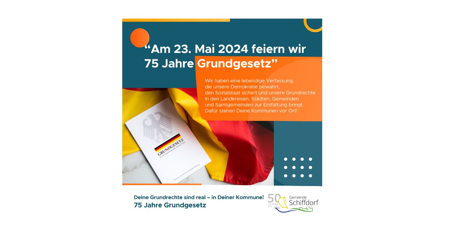 Am 23. Mai 2024 feiern wir 75 Jahre Grundgesetz