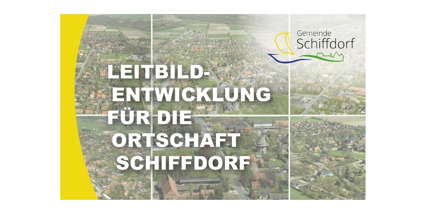 Flyer Leitbildentwicklung für die Ortschaft Schiffdorf